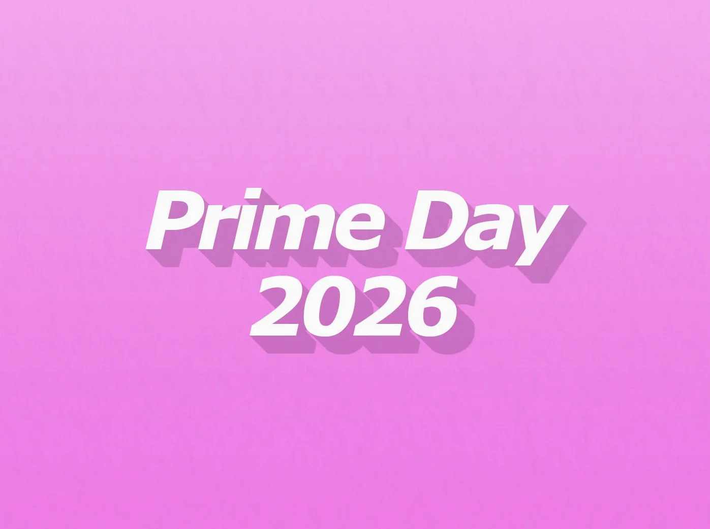 Amazon Prime Day 2026 Deals Are Live: Top Savings Across Categories